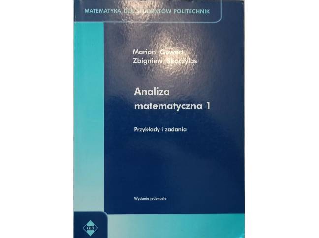 Analiza matematyczna 1 przykłady i zadania